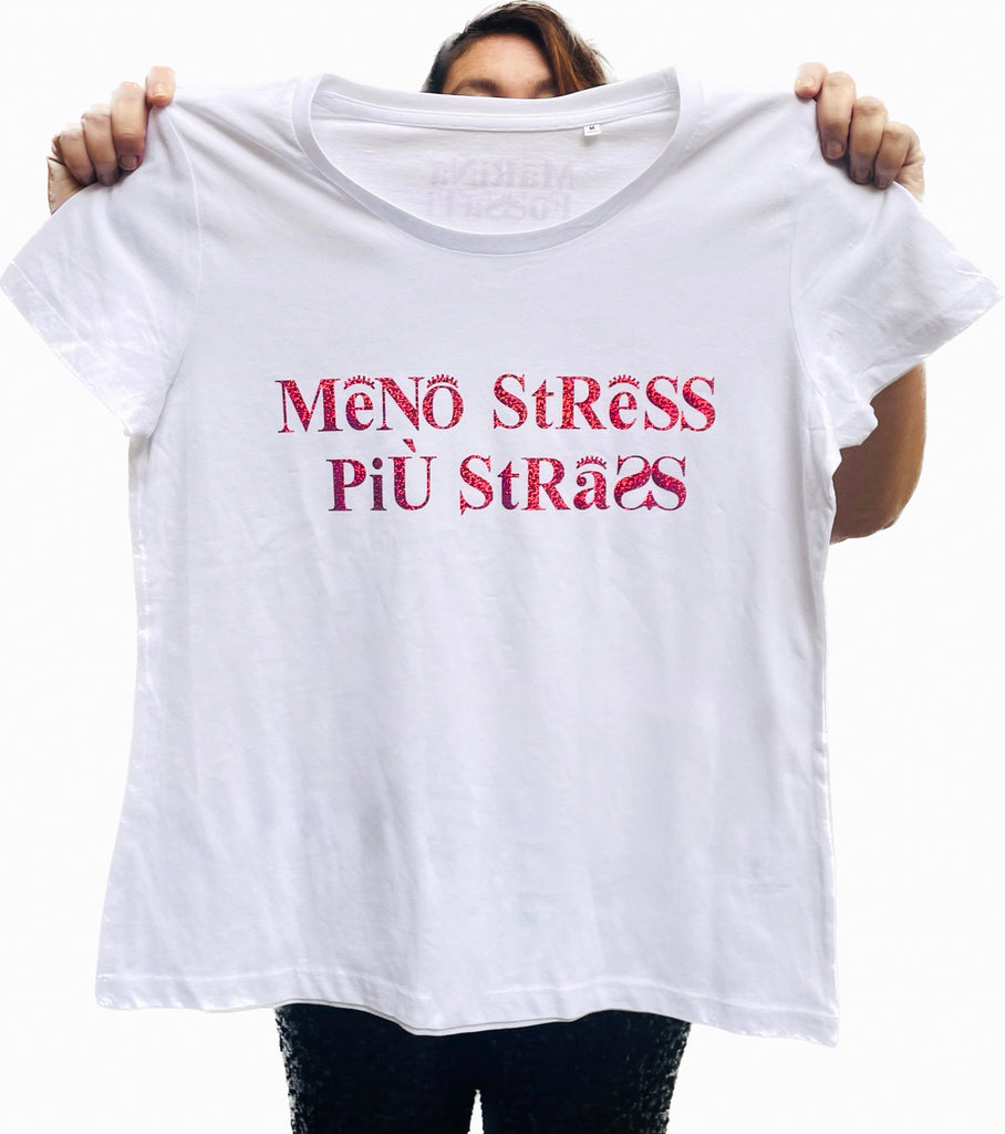'Meno stress Più strass' t-shirt